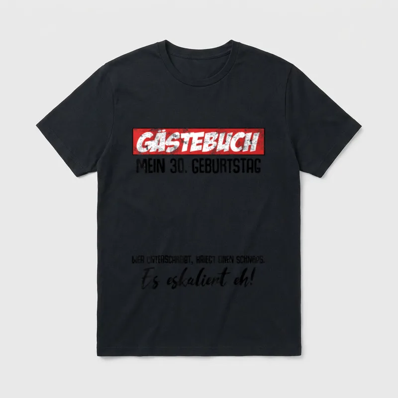 Gästebuch Mein Geburtstag Wer 30. Geburtstag T-Shirt – Klassisches T-Shirt in Schwarz