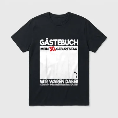 30. Geburtstag Gästebuch 30 Jahre T-Shirt – Gästebuch, Mein 30. Geburtstag, Wir waren dabei – Klassisches T-Shirt in Schwarz