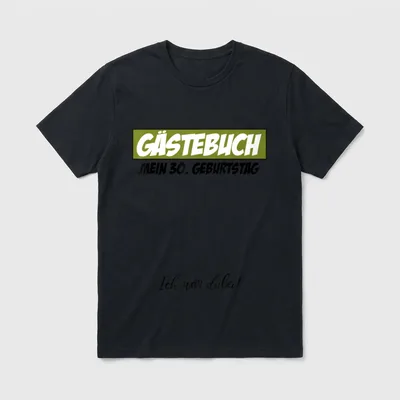 Gästebuch Mein Geburtstag 30. Geburtstag T-Shirt – Klassisches T-Shirt in Schwarz
