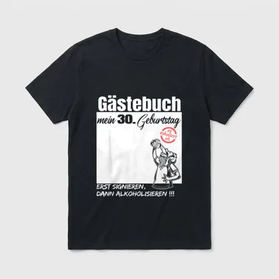 Gästebuch 30 Geburtstag Mann T-Shirt 0120 – Klassisches T-Shirt in Schwarz