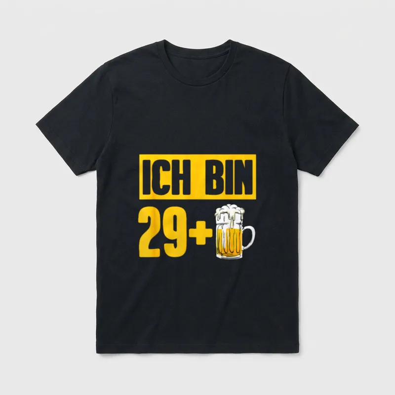 Ich bin 29 + 1 Party T-Shirt – Schriftzug „ICH BIN 29+“ mit gezeichnetem Bierkrug – Klassisches T-Shirt in Schwarz