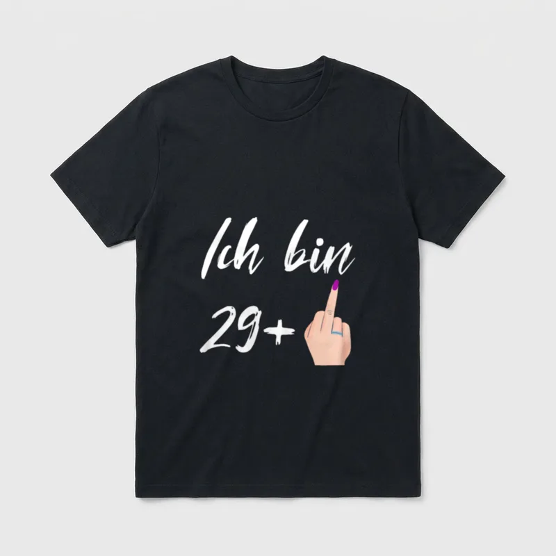 30. Geburtstag Mann Frau T-Shirt 0148 – Schriftzug „Ich bin 29+“ mit Hand und Stinkefinger – Klassisches T-Shirt in Schwarz