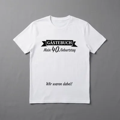40. Geburtstag 40 Jahre T-Shirt – Gästebuch-Banner, „Mein 40. Geburtstag“, „Wir waren dabei“ – Klassisches T-Shirt in Schwarz