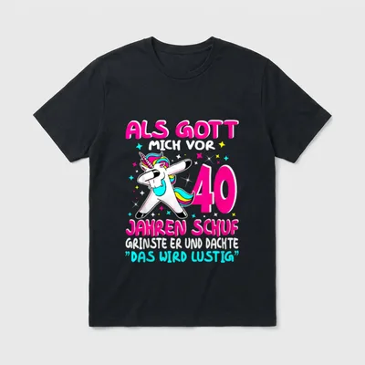 40 Geburtstag Frauen 40 T-Shirt 0058 – Klassisches T-Shirt in Schwarz
