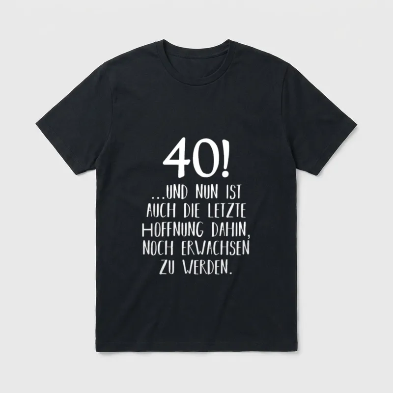 Vierziger Geburtstag T-Shirt – Klassisches T-Shirt in Schwarz