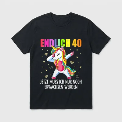 40. Geburtstag 40 Jahre Spruch T-Shirt – Klassisches T-Shirt in Schwarz