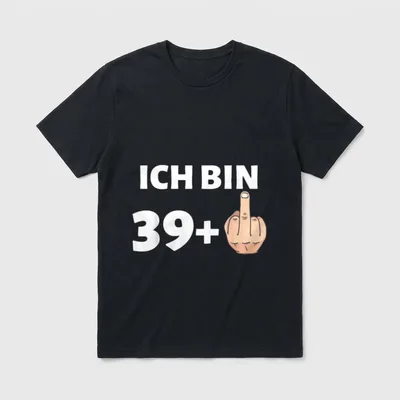 40. Geburtstag Mann Frau T-Shirt 0094 – Schriftzug „ICH BIN 39+“ mit Hand und Mittelfinger – Klassisches T-Shirt in Schwarz