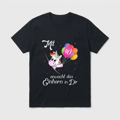 Einhorn erwacht in Dir T-Shirt – Einhorn mit Regenbogenmähne hält Luftballons mit Zahl 40 – Klassisches T-Shirt in Schwarz