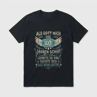 Als Gott mich vor 40. Geburtstag T-Shirt – Klassisches T-Shirt in Schwarz
