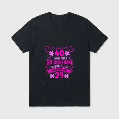 40. Geburtstag lustiger Spruch Sprüche T-Shirt – Klassisches T-Shirt in Schwarz