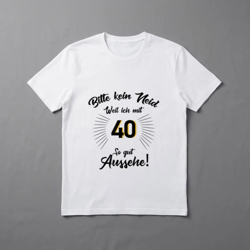 40. Geburtstag Bitte kein T-Shirt – Klassisches T-Shirt in Schwarz