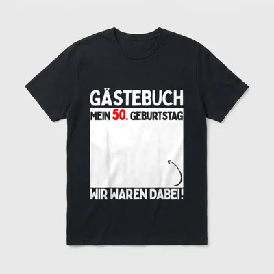 T-Shirt 50 Geburtstag Frau lustig – Gästebuch Mein 50. Geburtstag, Wir waren dabei – Klassisches T-Shirt in Schwarz