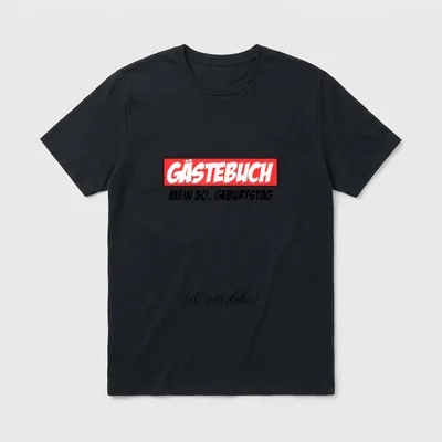 Lustiges T-Shirt zum 50 Geburtstag – Gästebuch Mein 50. Geburtstag – Ich war dabei! – Klassisches T-Shirt in Schwarz