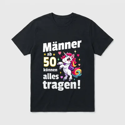 Lustiges Sprichwort Männer T-Shirt – Klassisches T-Shirt in Schwarz