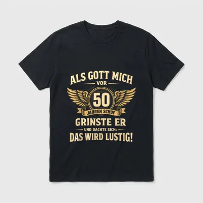 Geburtstag Spruch Humor T-Shirt – Klassisches T-Shirt in Schwarz