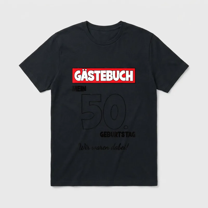 Lustiges Gästebuch 50. Geburtstag T-Shirt – Gästebuch, Mein 50. Geburtstag, Wir waren dabei – Klassisches T-Shirt in Schwarz