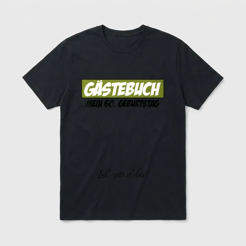 Gästebuch Mein Geburtstag Ich war dabei T-Shirt – Klassisches T-Shirt in Schwarz
