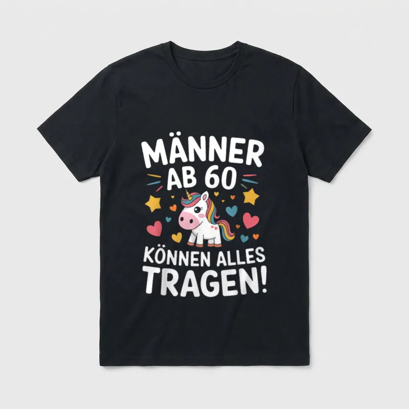 Männer ab können alles tragen T-Shirt – Klassisches T-Shirt in Schwarz
