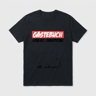 Gästebuch Mein Geburtstag bitte eintragen T-Shirt – Klassisches T-Shirt in Schwarz