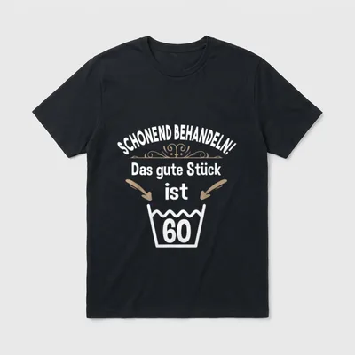 60. Geburtstag 60 Jahre Lustiges T-Shirt – Klassisches T-Shirt in Schwarz