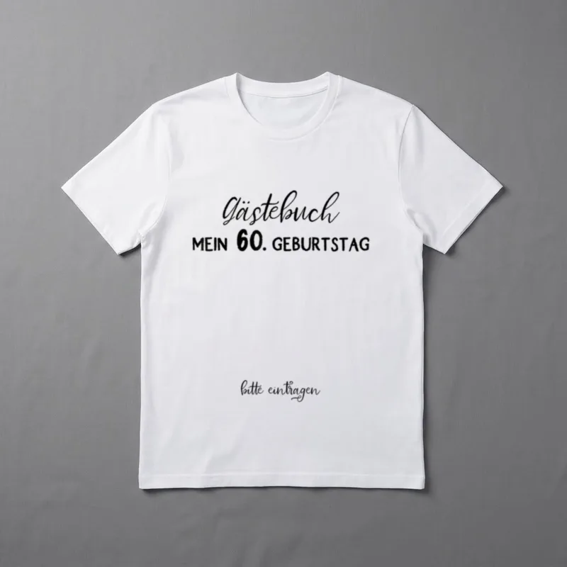 Gästebuch Mein Geburtstag bitte 60. Geburtstag T-Shirt – Klassisches T-Shirt in Schwarz