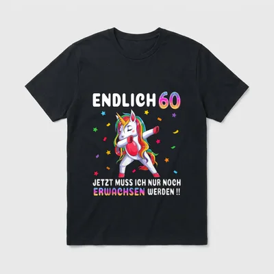 60 Geburtstag Frau Party Outfit T-Shirt – Einhorn im Dab mit „Endlich 60“ und Partyspruch – Klassisches T-Shirt in Schwarz