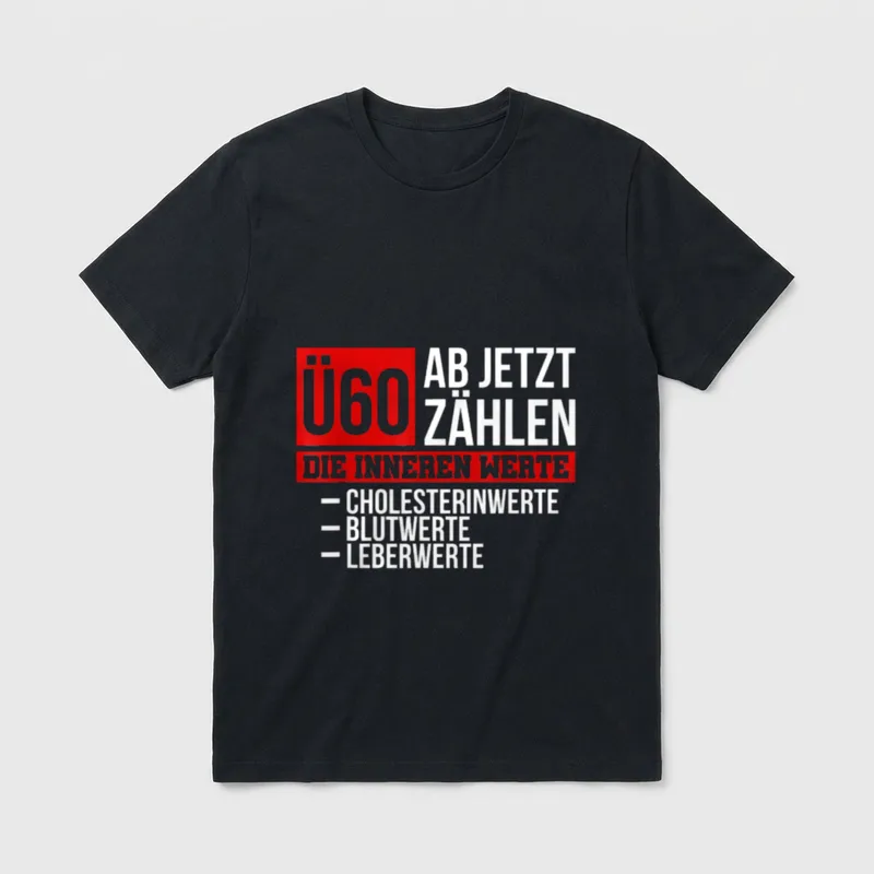 Lustiges 60. Geburtstag Ü60 T-Shirt – Klassisches T-Shirt in Schwarz