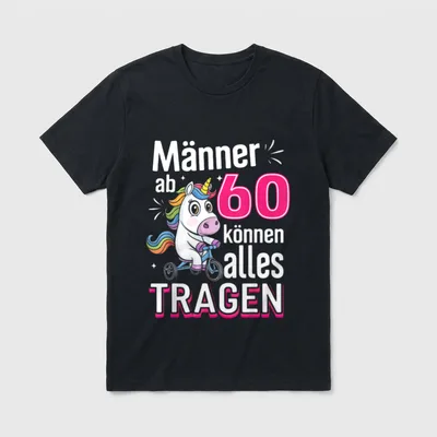 60. Geburtstag Mann Männer Ab T-Shirt – Klassisches T-Shirt in Schwarz