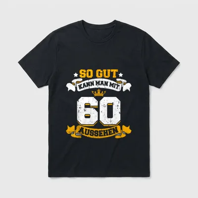 60 Geburtstag Geburtstagsgeschenk Lustiger T-Shirt – Klassisches T-Shirt in Schwarz