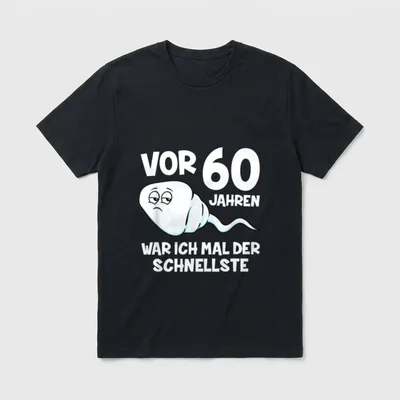 Vor 60 Jahren War Ich T-Shirt – Müdes Spermium, Spruch: Vor 60 Jahren war ich der Schnellste – Klassisches T-Shirt in Schwarz