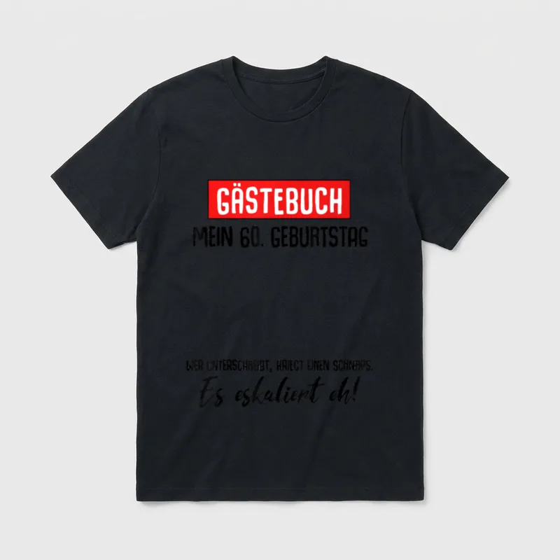 60. Geburtstag Mann Frau T-Shirt 0180 – Gästebuch, Mein 60. Geburtstag, Es eskaliert eh! – Klassisches T-Shirt in Schwarz