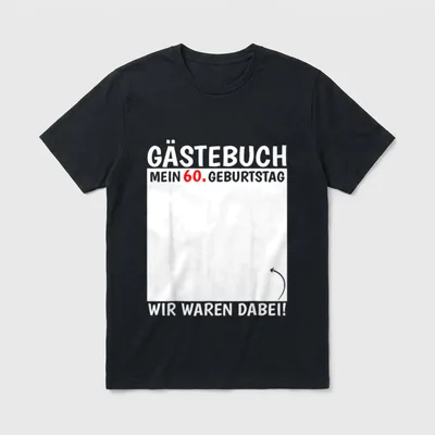 60. Geburtstag 60 Jahre 1965 T-Shirt – Gästebuch Mein 60. Geburtstag, Wir waren dabei – Klassisches T-Shirt in Schwarz