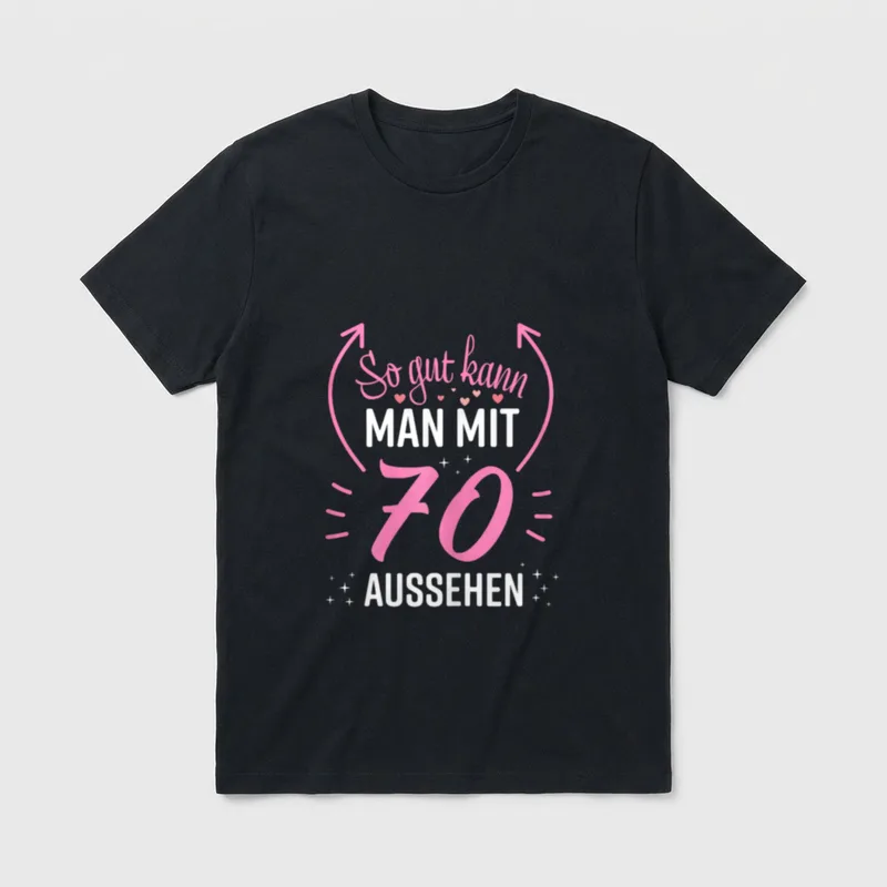 T-Shirt 70 Geburtstag Frau – Klassisches T-Shirt in Schwarz