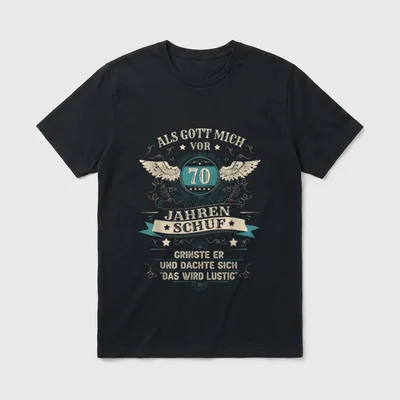 Als Gott Mich Vor 70. Geburtstag & älter T-Shirt – Klassisches T-Shirt in Schwarz