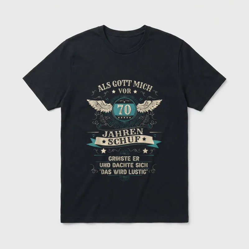 Als Gott Mich Vor 70. Geburtstag & älter T-Shirt – Klassisches T-Shirt in Schwarz