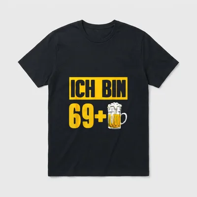 Ich bin 69 + T-Shirt – Schriftzug „Ich bin 69 +“ mit gezeichnetem Bierkrug – Klassisches T-Shirt in Schwarz