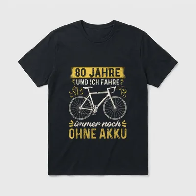 80. Geburtstag Lustiger Radfahrer T-Shirt – Rennrad mit Spruch „80 Jahre ohne Akku“ – Klassisches T-Shirt in Schwarz