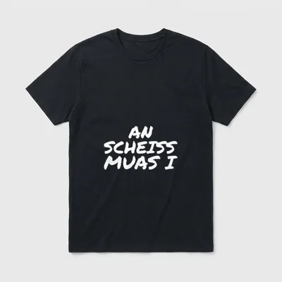 Bayern Witz Bayer boarisch T-Shirt – Weißer Schriftzug „An Scheiss muas i“ auf Grau – Klassisches T-Shirt in Schwarz