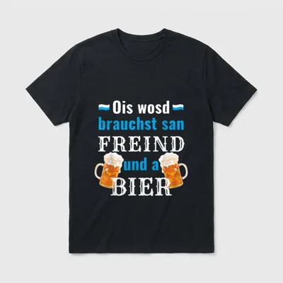 Freind und Bier Bayern T-Shirt – Ois wosd brauchst san Freind und a Bier, zwei Bierkrüge – Klassisches T-Shirt in Schwarz