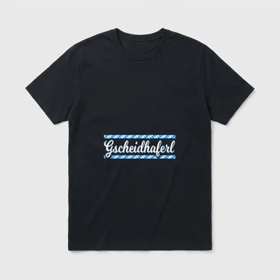 Gscheidhaferl Lustiges Bayrisches Spruch T-Shirt – Klassisches T-Shirt in Schwarz