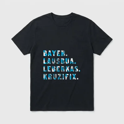 Lustiger Bayerischer Spruch T-Shirt – Klassisches T-Shirt in Schwarz
