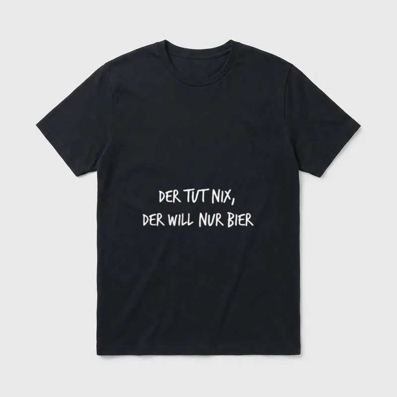 Der Tut Nix Der Will T-Shirt – Schriftzug „Der tut nix, der will nur Bier“ in Weiß – Klassisches T-Shirt in Schwarz