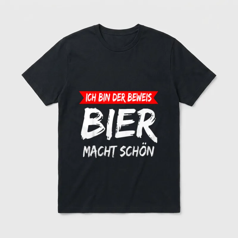Bier Macht schön Spruch T-Shirt – Ich bin der Beweis Bier macht schön, weiße Pinselschrift – Klassisches T-Shirt in Schwarz