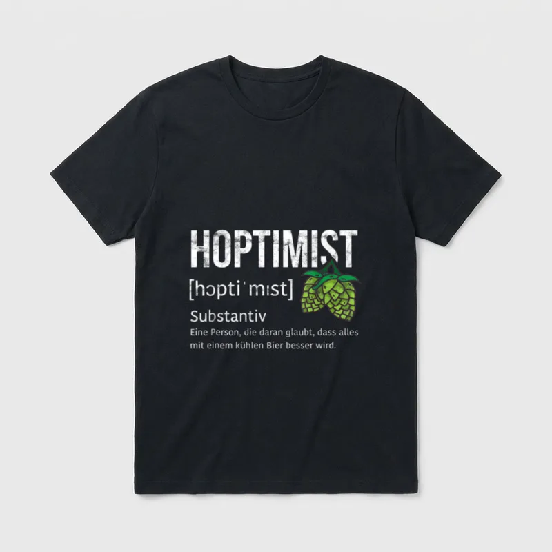 Bier Bierliebhaber Lustige Hoptimist T-Shirt – Klassisches T-Shirt in Schwarz