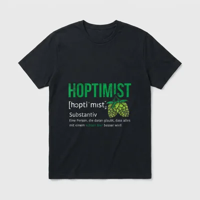 Lustiges Bier Spruch Hoptimist T-Shirt – Klassisches T-Shirt in Schwarz