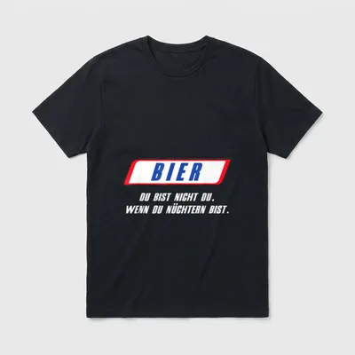 Bier du bist nicht T-Shirt – Schild „Bier“, Spruch „Du bist nicht du, wenn du nüchtern bist“ – Klassisches T-Shirt in Schwarz