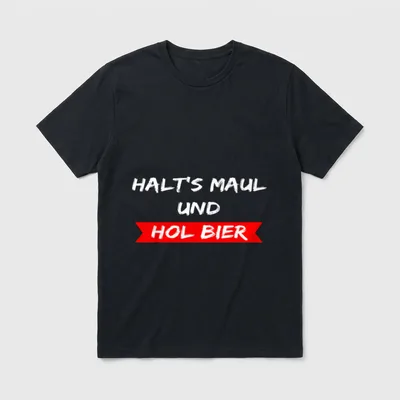 Freches Bier T-Shirt – Aufdruck halt's maul und hol bier in weißer Schrift auf rotem Banner – Klassisches T-Shirt in Schwarz
