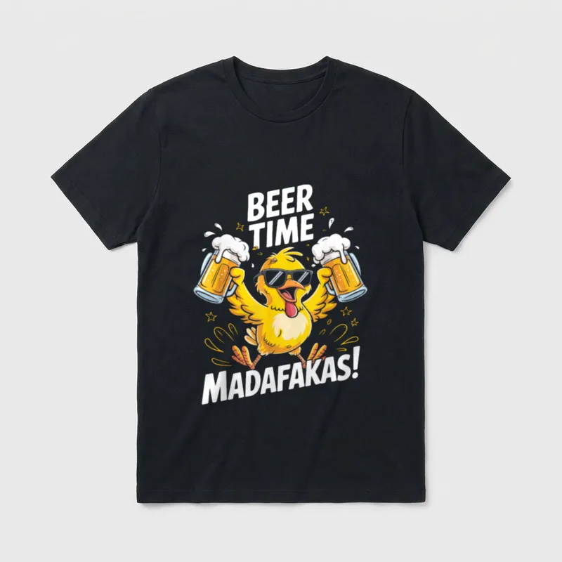 Beer Time Madafakas! Sarkasmus T-Shirt – Klassisches T-Shirt in Schwarz
