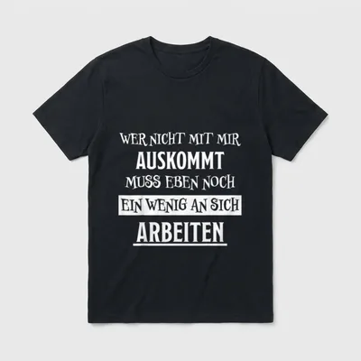 Freche T-Shirt Sprüche Frauen – Klassisches T-Shirt in Schwarz