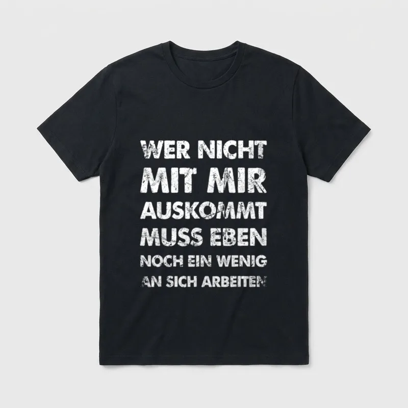 Lustiger Spruch Wer Nicht T-Shirt – Klassisches T-Shirt in Schwarz